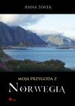 Moja przygoda z Norwegią. Autor: Siwek Anna. Dadada.pl Okładka książki Moja przygoda z Norwegią