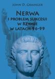 Okładka książki Nerwa i problem sukcesji w Rzymie w latach 96-99