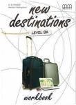 New Destinations B2 WB MM PUBLICATIONS. Autor: H.Q. Mitchell - Marileni Malkogianni, Marileni Malkogianni. Dadada.pl Okładka książki New Destinations B2 WB MM PUBLICATIONS