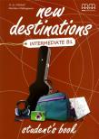 New Destinations Interm. B1 SB MM PUBLICATION. Autor: H.Q. Mitchell - Marileni Malkogianni, Marileni Malkogianni. Dadada.pl Okładka książki New Destinations Interm. B1 SB MM PUBLICATION