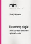 Nieuchronny plagiat. Autor: Jakubowiak Maciej. Dadada.pl Okładka książki Nieuchronny plagiat