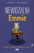 Niewidzialna Emmie. Autor: Libenson Terri. Dadada.pl Okładka książki Niewidzialna Emmie