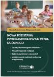 Nowa podstawa programowa kształcenia ogólnego. Autor: Pakulniewicz Wanda, Celuch Małgorzata. Dadada.pl Okładka książki Nowa podstawa programowa kształcenia ogólnego