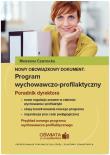 Nowy obowiązkowy dokument Program wychowawczo-profilaktyczny Poradnik dyrektora szkoły. Autor: Marzenna Czarnocka. Dadada.pl Okładka książki Nowy obowiązkowy dokument Program wychowawczo-profilaktyczny Poradnik dyrektora szkoły