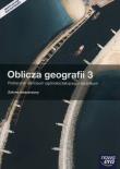 Okładka książki Oblicza geografii 3 Podręcznik Zakres rozszerzony Liceum technikum Geografia LI 3 ZR NE