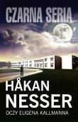 Oczy Eugena Kallmanna. Autor: Hakan Nesser. Dadada.pl Okładka książki Oczy Eugena Kallmanna