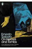 On Heroes and Tombs. Autor: Sabato Ernesto. Dadada.pl Okładka książki On Heroes and Tombs