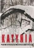 Pamięć i ból Katynia DVD. Wydawca: Anna Piątkowska. Dadada.pl Opakowanie Pamięć i ból Katynia DVD