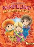 Pampiludki na szlaku szczęścia. Autor: Olejarczyk Asia. Dadada.pl Okładka książki Pampiludki na szlaku szczęścia