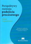 Okładka książki Perspektywy rozwoju podejścia procesowego
