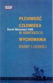 Płciowość w kontekście wychowania. Autor: Meissner Karol. Dadada.pl Okładka książki Płciowość w kontekście wychowania
