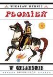 Płomień w Oklahomie. Autor: Wiesław Wernic. Dadada.pl Okładka książki Płomień w Oklahomie