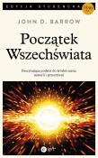 Początek Wszechświata. Autor: Barrow John D.. Dadada.pl Okładka książki Początek Wszechświata