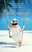 Podróż Marzeń. Autor: McAllister Anne, Kate Hewitt. Dadada.pl Okładka książki Podróż Marzeń