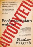 Posłuszeństwo wobec autorytetu. Autor: Milgram Stanley. Dadada.pl Okładka książki Posłuszeństwo wobec autorytetu