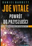 Powrót do przyszłości Przypomnij sobie, jak osiągnąć cel. Autor: Daniel J. Barrett, Joe Vitale. Dadada.pl Okładka książki Powrót do przyszłości Przypomnij sobie, jak osiągnąć cel