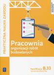 Pracownia organizacji robót budowlanych. Technik budownictwa. Kwalifikacja B.33
Praktyczna nauka zawodu. Szkoły ponadgimnazjalne. Autor: Tadeusz Maj. Dadada.pl Okładka książki Pracownia organizacji robót budowlanych. Technik budownictwa. Kwalifikacja B.33
Praktyczna nauka zawodu. Szkoły ponadgimnazjalne