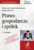 Prawo gospodarcze i spółek. Autor: Czajkowska-Matosiuk Katarzyna, red. Joanna Ablewicz. Dadada.pl Okładka książki Prawo gospodarcze i spółek