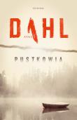 Pustkowia. Autor: Arne Dahl, Maciej Muszalski. Dadada.pl Okładka książki Pustkowia