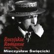 Rosyjskie Romanse CD. Autor: Mieczysław Święcicki. Dadada.pl Okładka książki Rosyjskie Romanse CD