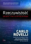 Rzeczywistość nie jest tym czym się wydaje. Autor: Carlo Rovelli. Dadada.pl Okładka książki Rzeczywistość nie jest tym czym się wydaje