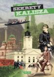 Sekrety Kalisza. Autor: Piotr Sobolewski. Dadada.pl Okładka książki Sekrety Kalisza