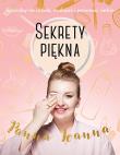 Sekrety piękna OT. Autor: Panna Joanna. Dadada.pl Okładka książki Sekrety piękna OT