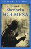 Sherlock Holmes. Sprawy Sherlocka Holmesa. Autor: Sir Arthur Conan Doyle. Dadada.pl Okładka książki Sherlock Holmes. Sprawy Sherlocka Holmesa