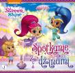 Okładka książki Shimmer and Shine.Spotkanie z dzinami