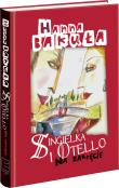 Singielka i Otello. Autor: Hanna Bakuła. Dadada.pl Okładka książki Singielka i Otello