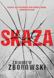 Skaza. Autor: Zborowski Zbigniew. Dadada.pl Okładka książki Skaza