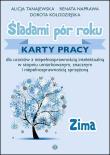 Śladami pór roku - Zima. Karty pracy. Autor: Alicja Tanajewska, Dorota Kołodzi. Dadada.pl Okładka książki Śladami pór roku - Zima. Karty pracy