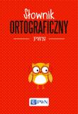 Słownik ortograficzny PWN. Autor: Drabik Lidia. Dadada.pl Okładka książki Słownik ortograficzny PWN
