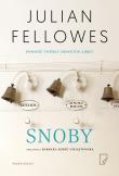 Snoby. Autor: Julian Fellowes. Dadada.pl Okładka książki Snoby