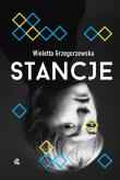 Stancje. Autor: Wioletta Grzegorzewska. Dadada.pl Okładka książki Stancje
