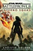 Star Wars Battlefront II Inferno Squad. Autor: Golden Christie. Dadada.pl Okładka książki Star Wars Battlefront II Inferno Squad