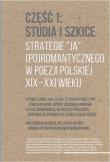Strategie 'ja' (po)romantycznego w poezji polskiej XIX-XXI wieku. Autor: Brzozowski Jacek, Pietrych Krystyna. Dadada.pl Okładka książki Strategie 'ja' (po)romantycznego w poezji polskiej XIX-XXI wieku