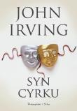 Syn cyrku. Autor: John Irving. Dadada.pl Okładka książki Syn cyrku