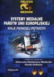 Systemy medialne państw Unii Europejskiej. Wydawca: Adam Marszałek. Dadada.pl Opakowanie Systemy medialne państw Unii Europejskiej