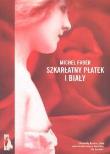Szkarłatny płatek i biały. Autor: Faber Michel. Dadada.pl Okładka książki Szkarłatny płatek i biały