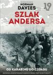 Szlak Andersa 19. Od karabinu do czołgu. Autor: Norman Davies. Dadada.pl Okładka książki Szlak Andersa 19. Od karabinu do czołgu