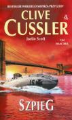 Szpieg. Autor: Clive Cussler, Scott Justin. Dadada.pl Okładka książki Szpieg