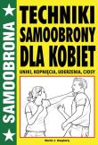 TECHNIKI SAMOOBRONY DLA KOBIET. Autor: Martin J. Dougherty. Dadada.pl Okładka książki TECHNIKI SAMOOBRONY DLA KOBIET