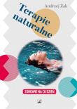 Terapie naturalne. Autor: Żak Andrzej. Dadada.pl Okładka książki Terapie naturalne