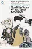 The Little Town Where Time Stood Still. Autor: Hrabal Bohumil. Dadada.pl Okładka książki The Little Town Where Time Stood Still