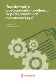 Opakowanie Transformacje postępowania cywilnego w postępowaniach rozpoznawczych
