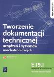 Tworzenie dokumentacji technicznej urządzeń i systemów mechatronicznych. Kwalifikacja E.19.1. Podręcznik do nauki zawodu technik mechatronik
Szkoły ponadgimnazjalne. Autor: Robert Dziurski. Dadada.pl Okładka książki Tworzenie dokumentacji technicznej urządzeń i systemów mechatronicznych. Kwalifikacja E.19.1. Podręcznik do nauki zawodu technik mechatronik
Szkoły ponadgimnazjalne