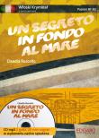 Un segreto in fondo al mare. Autor: Claudia Ruscello. Dadada.pl Okładka książki Un segreto in fondo al mare