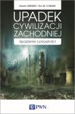 Okładka książki Upadek cywilizacji zachodniej