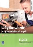 Użytkowanie urządzeń elektronicznych. Kwalifikacja E.20.1. Podręcznik do nauki zawodu technik elektronik
Szkoły ponadgimnazjalne. Autor: Piotr Golonko. Dadada.pl Okładka książki Użytkowanie urządzeń elektronicznych. Kwalifikacja E.20.1. Podręcznik do nauki zawodu technik elektronik
Szkoły ponadgimnazjalne